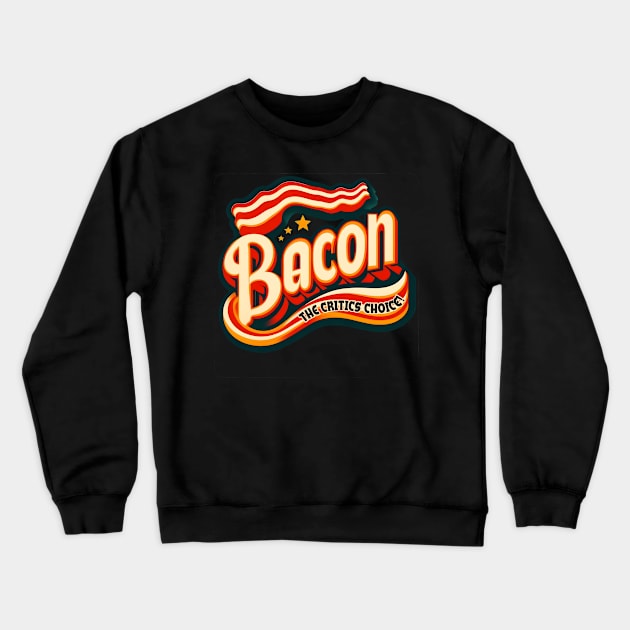 bacon Crewneck Sweatshirt by CurlyDesigns